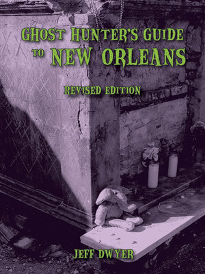 cover image of Ghost Hunter's Guide to New Orleans